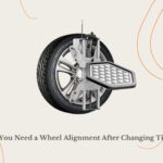 Do You Need a Wheel Alignment After Changing Tires?